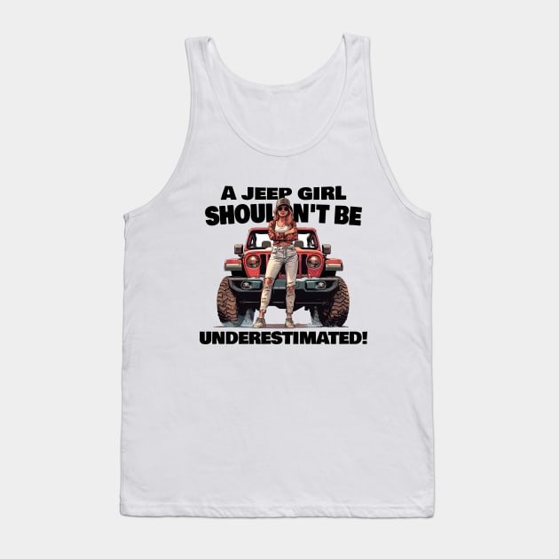A jeep girl shouldn't be underestimated! Tank Top by mksjr